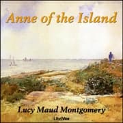 Anne of the Island by Lucy Maud Montgomery — audiobook cover art