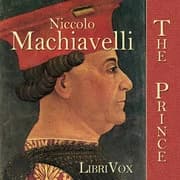 The Prince by Nicolo Machiavelli; translated by W. K. Marriott — audiobook cover art