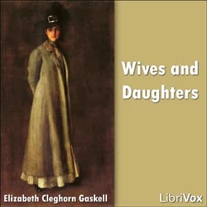 Wives and Daughters by Elizabeth Cleghorn Gaskell — audiobook cover art