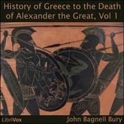 A History of Greece to the Death of Alexander the Great, Vol 1 by John Bagnell Bury — audiobook cover art