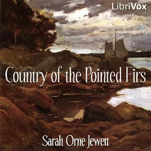 Country of the Pointed Firs by Sarah Orne Jewett — audiobook cover art