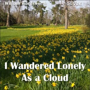 I Wandered Lonely as a Cloud by William Wordsworth — audiobook cover art