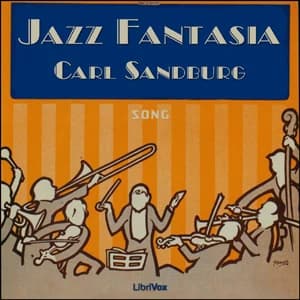 Jazz Fantasia by Carl Sandburg — audiobook cover art