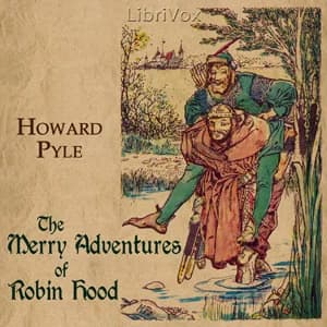 Merry Adventures of Robin Hood by Howard Pyle — audiobook cover art
