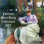 Short Story Collection Vol. 007 by Unknown Author — audiobook cover art