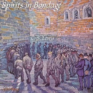 Spirits in Bondage by C. S. Lewis — audiobook cover art