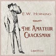 The Amateur Cracksman by E.W. Hornung — audiobook cover art