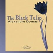 The Black Tulip by Alexandre Dumas — audiobook cover art