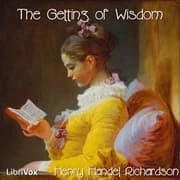 The Getting of Wisdom by Henry Handel Richardson — audiobook cover art