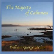 The Majesty of Calmness by William George Jordan — audiobook cover art